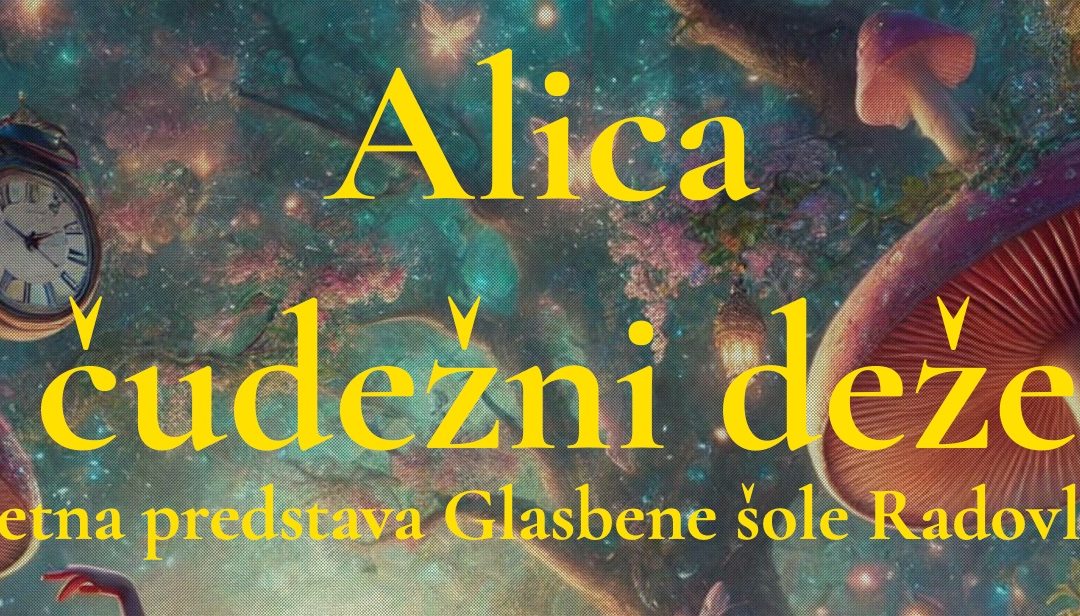 Alica v čudežni deželi – baletna predstava